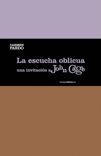 la-escucha-oblicua-una-invitacion-a-john-cage